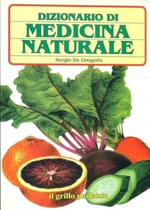 Imagen del vendedor de Dizionario di medicina naturale. a la venta por FIRENZELIBRI SRL