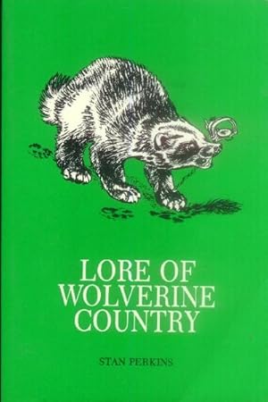 Lore of Wolverine Country