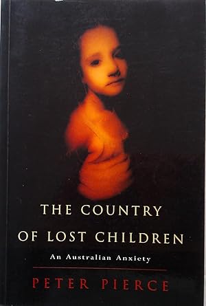 The Country of Lost Children - An Australian Anxiety