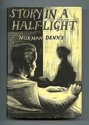 Bild des Verkufers fr Story in a Half-Light zum Verkauf von Between the Covers-Rare Books, Inc. ABAA