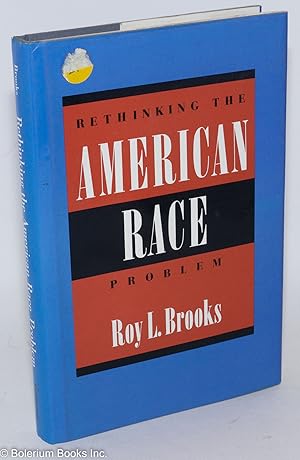 Bild des Verkufers fr Rethinking the American race problem zum Verkauf von Bolerium Books Inc.