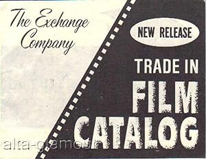 THE EXCHANGE COMPANY TRADE IN FILM CATALOGUE