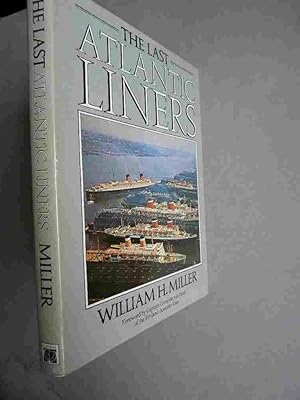 Seller image for The Last Atlantic Liners for sale by A.O'Neill