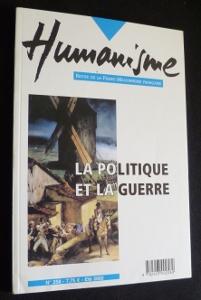 Seller image for Humanisme. Revue de la Franc-Maonnerie franaise. La politique et la guerre. N 258. Et 2002 for sale by Abraxas-libris