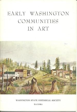 Early Washington Communities in Art