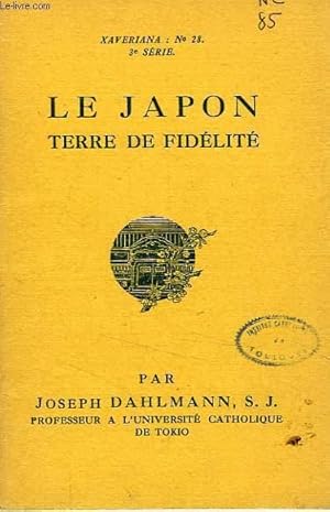 Imagen del vendedor de LE JAPON, TERRE DE FIDELITE a la venta por Le-Livre