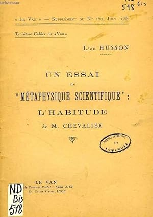 Imagen del vendedor de LE VAN, N 150, JUIN 1933, SUPPLEMENT, 3e CAHIER, UN ESSAI DE 'METAPHYSIQUE SCIENTIFIQUE: L'HABITUDE DE M. CHEVALIER a la venta por Le-Livre