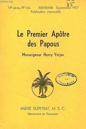 Bild des Verkufers fr LE PREMIER APOTRE DES PAPOUS, MONSEIGNEUR HENRY VERJUS zum Verkauf von Le-Livre