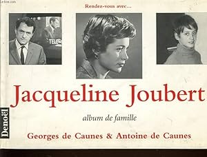 Imagen del vendedor de RENDEZ VOUS AVEC JACQUELINE JOUBERT album de famille a la venta por Le-Livre