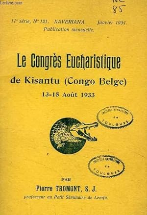 LE CONGRES EUCHARISTIQUE DE KISANTU (CONGO BELGE), 13-15 AOUT 1933