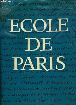 Bild des Verkufers fr ECOLE DE PARIS son histoire son poque zum Verkauf von Le-Livre