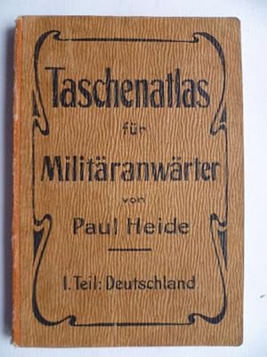 Taschenatlas für Militäranwärter. I. Teil Deutschland.