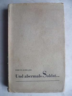 Bild des Verkufers fr Und abermals Soldat . zum Verkauf von Ostritzer Antiquariat