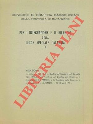 Per l' integrazione e il rilancio della legge speciale Calabria.