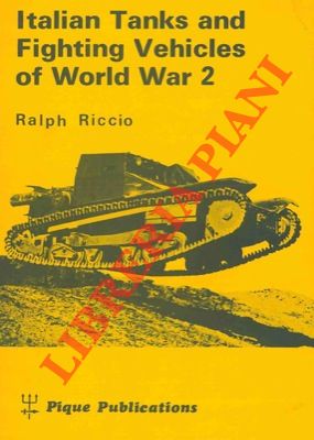 Seller image for Italian Tanks and Fighting Vehicles of World War 2. for sale by Libreria Piani