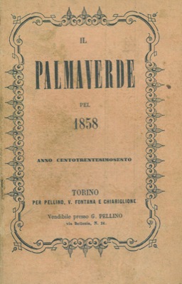 Il Palmaverde per l'Anno 1858. Anno centotrentesimosesto.