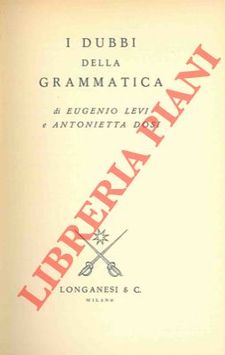 Imagen del vendedor de I dubbi della grammatica. a la venta por Libreria Piani