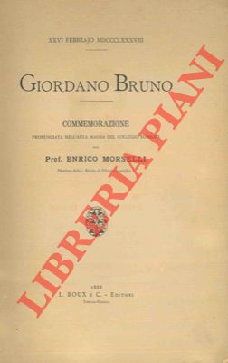 Giordano Bruno. XXVI febbrajo MDCLXXXVIII. Commemorazione.