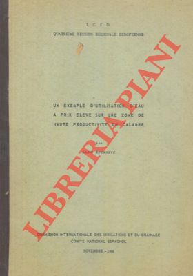 Un exemple d' utilisation d' eau a prix eleve sur une zone de haute productivite en Calabre.