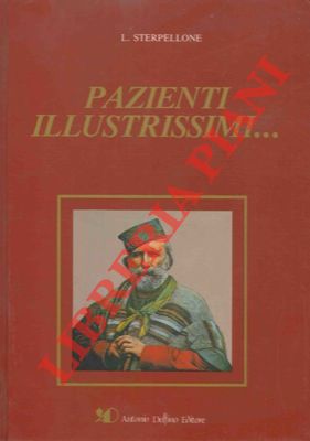 Seller image for Pazienti illustrissimi. (2) for sale by Libreria Piani