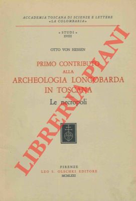 Seller image for Primo contributo alla archeologia lombarda in Toscana. Le necropoli. for sale by Libreria Piani