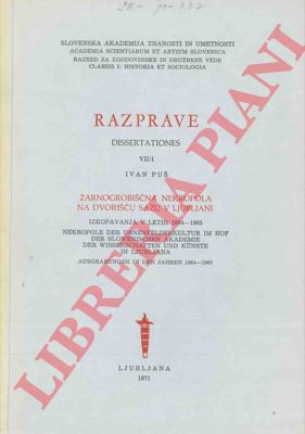 Imagen del vendedor de Zarnogrobiscna nekropola na dvoriscu sazu v ljubljani. Izkopavanja v letih 1964 - 1965. Nekropole der urnenfelderkultur im hof der slowenischen akademie der wissenschaften und kunste in ljubljana. Ausgrabungen in den jahren 1964 - 1965. a la venta por Libreria Piani