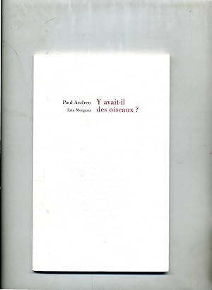 Seller image for Y AVAIT - IL DES OISEAUX ? for sale by Librairie CLERC