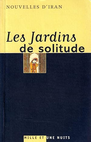 Seller image for Les jardins de solitude for sale by ARTLINK