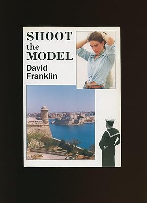 Seller image for Shoot the Model for sale by Little Stour Books PBFA Member