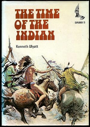 Seller image for The Time of the Indian for sale by Little Stour Books PBFA Member