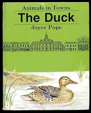 Seller image for Animals in Towns Series: The Duck for sale by Little Stour Books PBFA Member