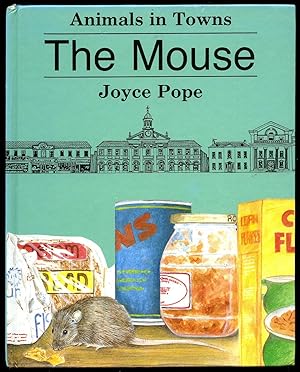 Seller image for Animals in Towns Series: The Mouse for sale by Little Stour Books PBFA Member