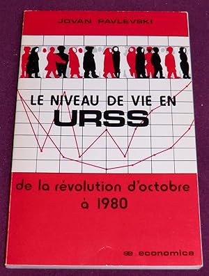Seller image for LE NIVEAU DE VIE EN URSS de la rvolution d'octobre  1980 for sale by LE BOUQUINISTE