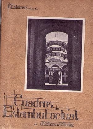 Imagen del vendedor de CUADROS DE LA ESTAMBUL ACTUAL [Firmado / Signed] a la venta por Buenos Aires Libros