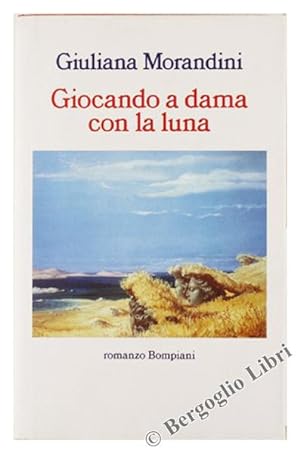 Seller image for GIOCANDO A DAMA CON LA LUNA.: for sale by Bergoglio Libri d'Epoca
