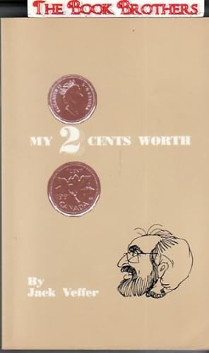 Bild des Verkufers fr My 2 Cents Worth zum Verkauf von THE BOOK BROTHERS