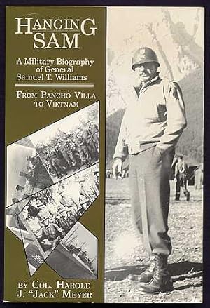 Seller image for Hanging Sam. a Military Biography of General Samuel T. Williams. for sale by Quinn & Davis Booksellers