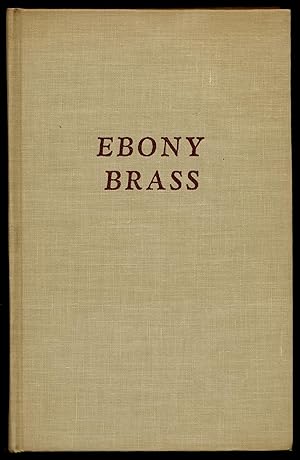 Seller image for Ebony Brass: An Autobiography of Negro Frustration Amid Aspiration for sale by Between the Covers-Rare Books, Inc. ABAA