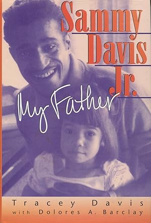 Seller image for Sammy Davis Jr.: My Father for sale by Kenneth A. Himber