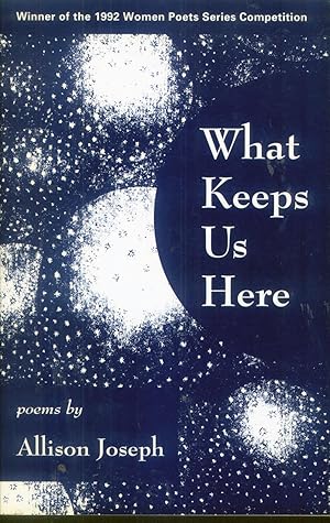 What Keeps Us Here: Poems