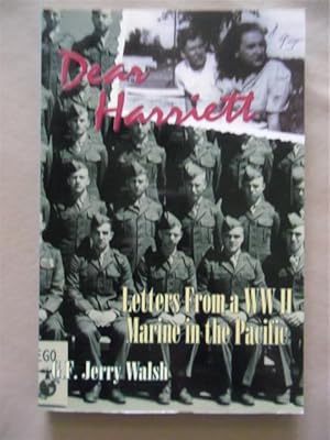 Seller image for Dear Harriett: Letters from a Ww II Marine in the Pacific for sale by Dogs of War Booksellers