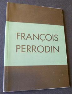 Seller image for Franois Perrodin. 1995-2003 for sale by Abraxas-libris