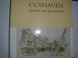 Cuxhaven gemalt und gezeichnet von Günter Siefer. Kunstband mit ausgewählten Arbeiten aus städtis...