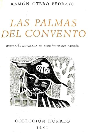 LAS PALMAS DEL CONVENTO (La novela del último trovador)