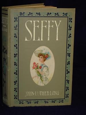 Seller image for Seffy: a little comedy of country manners for sale by Gil's Book Loft