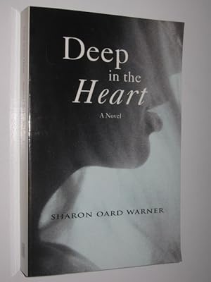Bild des Verkufers fr Deep In The Heart zum Verkauf von Manyhills Books