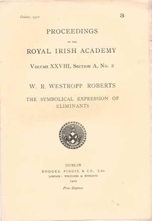 The Symbolical Expression of Eliminants (Proceedings of the Royal Irish Academy)