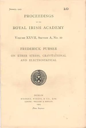 On Ether Stress, Gravitational and Electrostatical (Proceedings of the Royal Irish Academy)