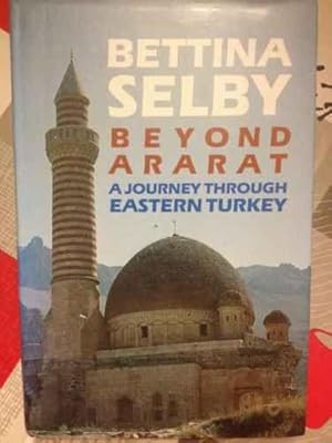 Beyond Ararat: Journey Through Eastern Turkey