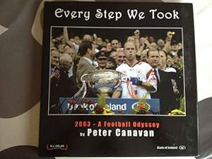 Every Step We Took (2003 - A Football Odyssey)